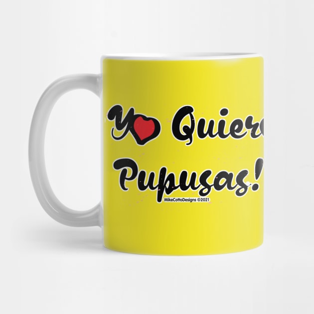 Yo Quiero Pupusas by MikeCottoArt